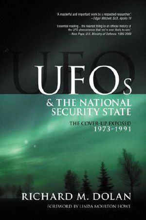[UFOs and the National Security State 02] • The Cover-Up Exposed, 1973-1991 (UFOs and the National Security State)